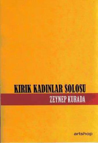 Kırık Kadınlar Solosu