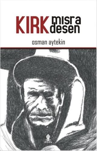 Kırk Mısra Kırk Desen | Kitap Ambarı