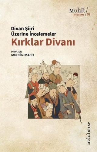 Kırklar Divanı - Divan Şiiri Üzerine İncelemeler | Kitap Ambarı