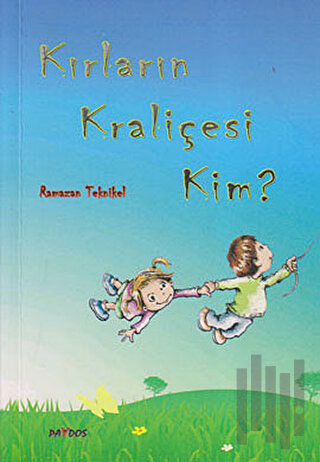 Kırların Kraliçesi Kim?