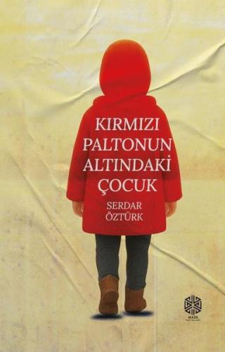 Kırmızı Paltonun Altındaki Çocuk | Kitap Ambarı