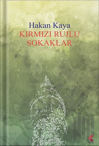 Kırmızı Rujlu Sokaklar | Kitap Ambarı