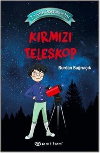 Kırmızı Teleskop - Küçük Astronomlar