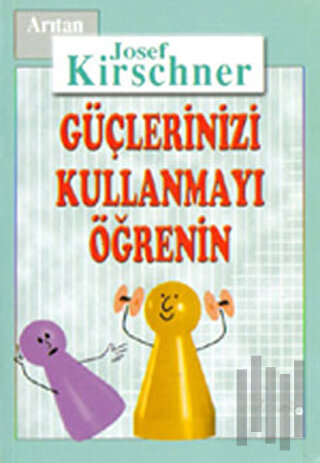 Kirschner Hayat Okulu Güçlerinizi Kullanmayı Öğrenin