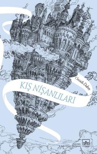 Kış Nişanlıları - Aynadan Geçen Kız Serisi 1. Kitap