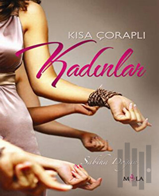 Kısa Çoraplı Kadınlar | Kitap Ambarı