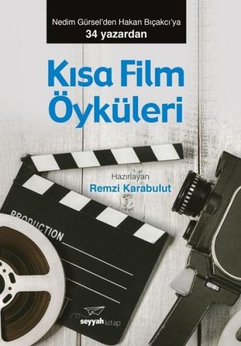Kısa Film Öyküleri | Kitap Ambarı