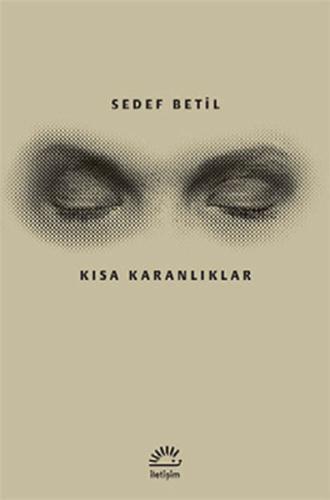 Kısa Karanlıklar | Kitap Ambarı