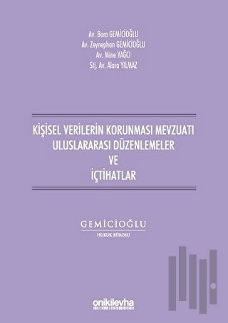 Kişisel Verilerin Korunması Mevzuatı Uluslararası Düzenlemeler ve İçtihatlar (Ciltli)