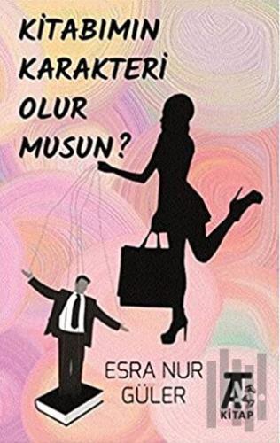 Kitabımın Karakteri Olur Musun?