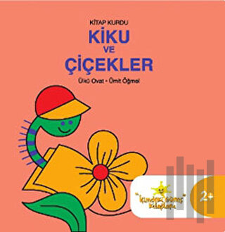 Kitap Kurdu Kiku ve Çiçekler