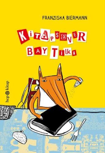 Kitapsever Bay Tilki (Ciltli)