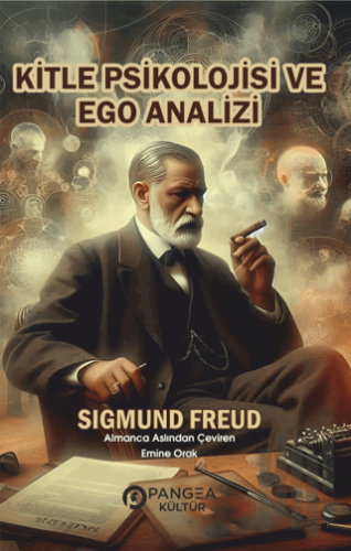 Kitle Psikolojisi ve Ego Analizi