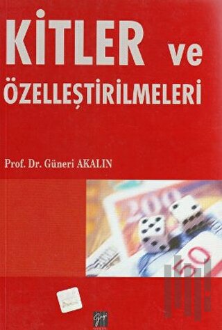Kitler ve Özelleştirilmeleri