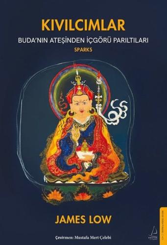 Kıvılcımlar - Buda'nın Ateşinden İçgörü Parıltıları