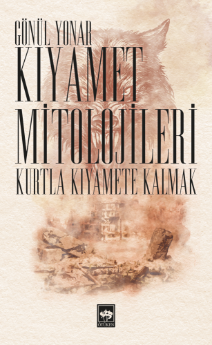 Kıyamet Mitolojileri | Kitap Ambarı
