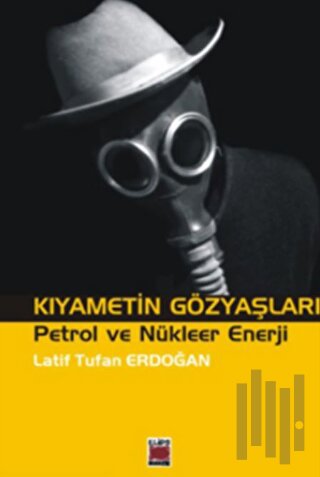 Kıyametin Gözyaşları