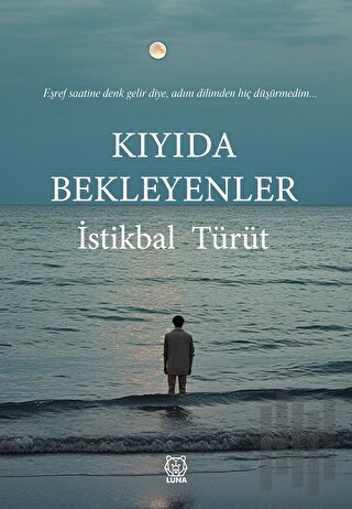 Kıyıda Bekleyenler