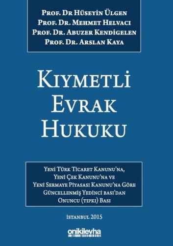 Kıymetli Evrak Hukuku (Ciltli)