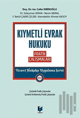 Kıymetli Evrak Hukuku Pratik Çalışmaları