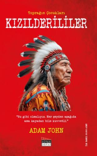 Kızılderililer: Toprağın Çocukları | Kitap Ambarı