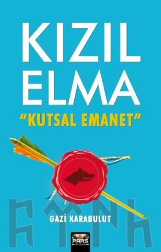 Kızıl Elma Kutsal Emanet | Kitap Ambarı