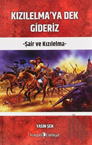 Kızılelma'ya Dek Gideriz | Kitap Ambarı
