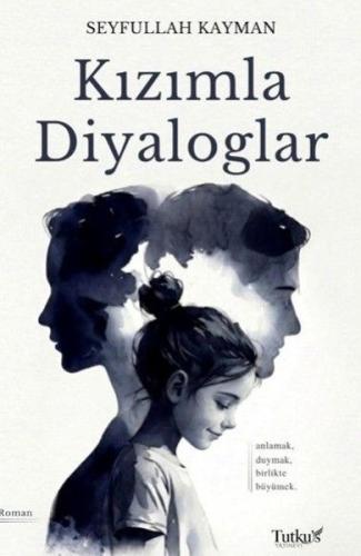 Kızımla Diyaloglar