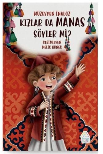 Kızlar da Manas Söyler mi?