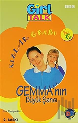 Kızlar Grubu - Gemma’nın Büyük Şansı