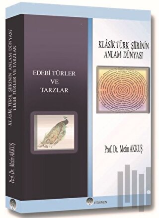 Klasik Türk Şiirinin Anlam Dünyası