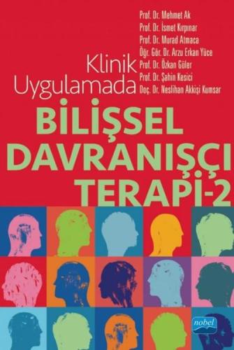 Klinik Uygulamada Bilişsel Davranışçı Terapi 2