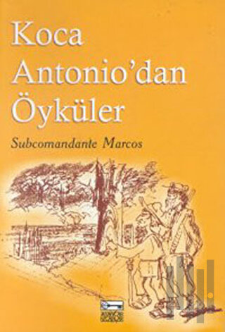 Koca Antonio'dan Öyküler