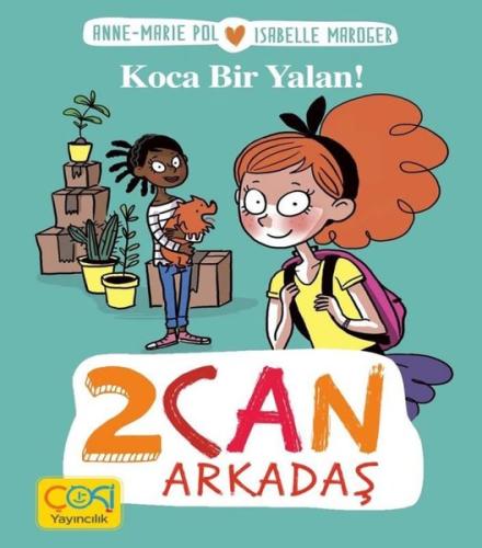 Koca Bir Yalan! - 2 Can Arkadaş | Kitap Ambarı