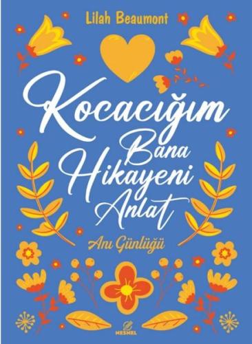Kocacığım Bana Hikayeni Anlat - Anı Günlüğü
