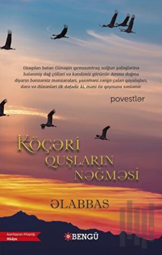 Köçeri Quşların Nağmesi