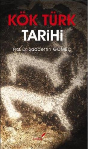 Kök Türk Tarihi | Kitap Ambarı