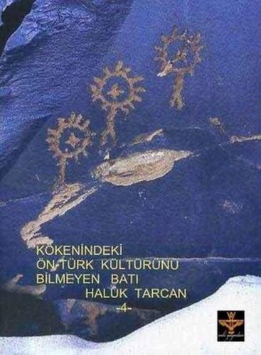 Kökenindeki Ön - Türk Kültürünü Bilmeyen Batı | Kitap Ambarı