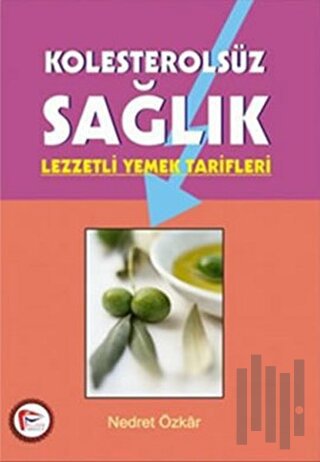 Kolesterolsüz Sağlık