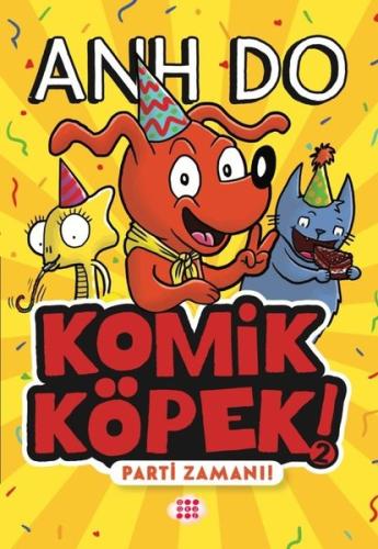 Komik Köpek 2 - Parti Zamanı! | Kitap Ambarı