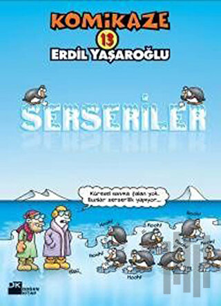 Komikaze 13 Serseriler