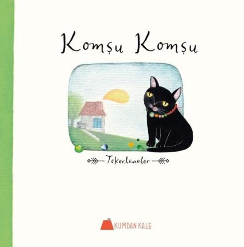 Komşu Komşu-Tekerlemeler