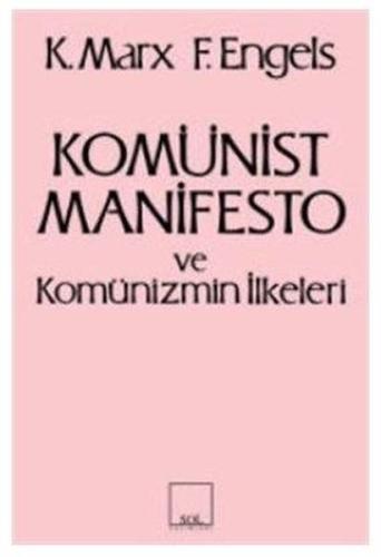 Komünist Manifesto ve Komünizmin İlkeleri | Kitap Ambarı