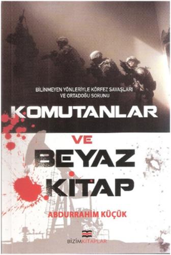 Komutanlar ve Beyaz Kitap