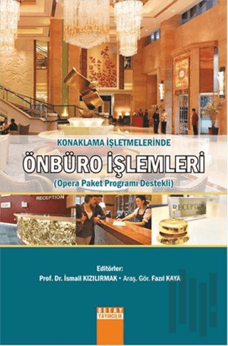 Konaklama İşletmelerinde Önbüro İşlemleri