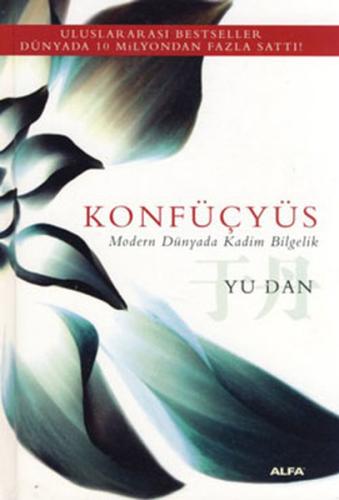 Konfüçyus  Modern Dünyada Kadim Bilgelik