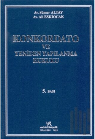 Konkordato ve Yeniden Yapılanma Hukuku (Ciltli)