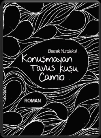 Konuşmayan Tavus Kuşu Camio | Kitap Ambarı