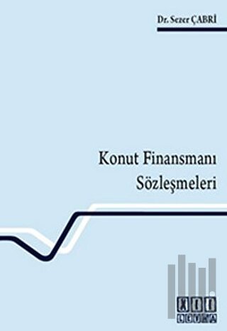 Konut Finansmanı Sözleşmeleri