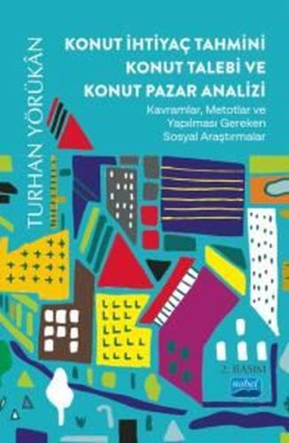 Konut İhtiyaç Tahmini Konut Talebi ve Konut Pazar Analizi | Kitap Amba